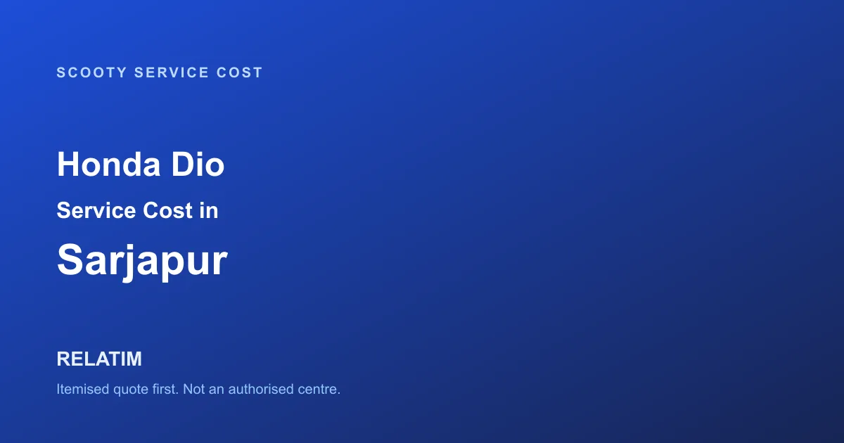 Honda Dio Service Cost in Sarjapur, Bangalore